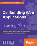 Cover: Go: Building Web Applications - Packt Publishing