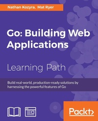 Enlarge image Cover: Go: Building Web Applications - Packt Publishing