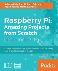 Enlarge image Cover: Raspberry Pi: Amazing Projects from Scratch - Packt Publishing