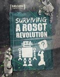 Cover: Surviving a Robot Revolution - The Secret Book Company