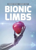 Cover: Bionic Limbs - The Secret Book Company