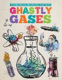 Abbildung von: Ghastly Gases - The Secret Book Company