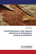 Cover: Food bioactives with special reference to Himalayan tartary buckwheat - LAP Lambert Academic Publishing