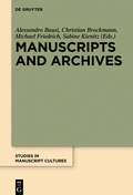 Cover: Manuscripts and Archives - De Gruyter