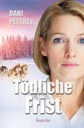 Cover: T&ouml;dliche Frist - Francke-Buch
