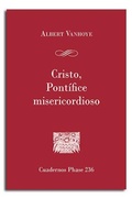 Cover: Cristo, Pont&iacute;fice misericordioso : El sacerdocio en la carta a los Hebreos - Centre de Pastoral Lit&uacute;rgica