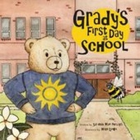 Enlarge image Cover: Grady's First Day at School 2016 - Grady Bear Adventures Pte