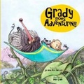 Cover: Grady Goes Adventuring - Grady Bear Adventures Pte