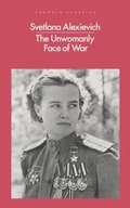 Cover: The Unwomanly Face of War - Penguin Books Ltd