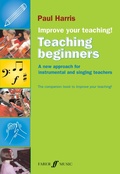 Cover: Improve your teaching! Teaching Beginners - Faber Music Limited