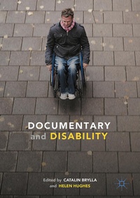 Enlarge image Cover: Documentary and Disability - Palgrave Macmillan