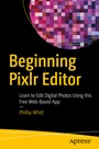 Cover: Beginning Pixlr Editor - APress