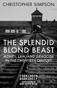 Enlarge image Cover: The Splendid Blond Beast - Open Road Media