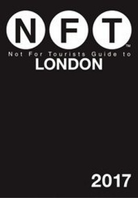 Abbildung von: Not For Tourists Guide to London 2017 - Simon + Schuster LLC
