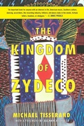 Cover: The Kingdom of Zydeco - Arcade Publishing