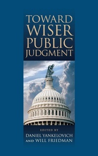 Enlarge image Cover: Toward Wiser Public Judgment - Vanderbilt University Press