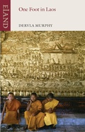 Cover: One Foot in Laos - Eland Publishing