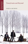 Cover: Transylvania and Beyond - Eland Publishing
