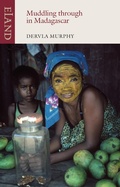 Cover: Muddling through Madagascar - Eland Publishing