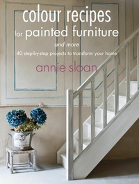 Abbildung von: Colour Recipes for Painted Furniture - Ryland Peters & Small