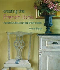 Enlarge image Cover: Creating the French Look - Ryland Peters & Small
