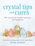 Cover: Little Book of Crystal Tips & Cures - Ryland Peters & Small