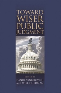 Enlarge image Cover: Toward Wiser Public Judgment - Vanderbilt University Press