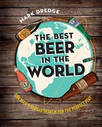 Abbildung von: The Best Beer in the World - Ryland Peters & Small