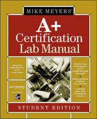 Abbildung von: Michael Meyers' A+ Certification Lab Manual: Student Edition - Osborne/McGraw-Hill