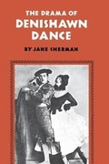Cover: The Drama of Denishawn Dance - Wesleyan