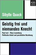 Cover: Geistig frei und niemandes Knecht - Kiepenheuer & Witsch