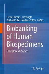 Enlarge image Cover: Biobanking of Human Biospecimens - Springer