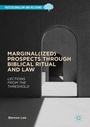 Cover: Marginal(ized) Prospects through Biblical Ritual and Law - Palgrave Macmillan
