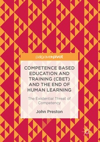Abbildung von: Competence Based Education and Training (CBET) and the End of Human Learning - Palgrave Macmillan