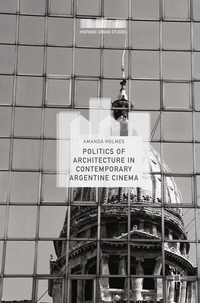 Abbildung von: Politics of Architecture in Contemporary Argentine Cinema - Palgrave Macmillan