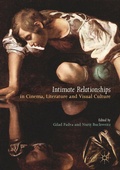 Cover: Intimate Relationships in Cinema, Literature and Visual Culture - Palgrave Macmillan