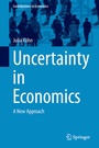 Cover: Uncertainty in Economics - Springer