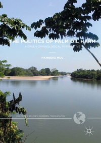 Abbildung von: The Politics of Palm Oil Harm - Palgrave Macmillan