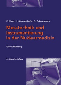 Enlarge image Cover: Messtechnik und Instrumentierung in der Nuklearmedizin - Facultas