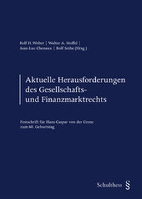 Abbildung von: Aktuelle Herausforderungen des Gesellschafts- und Finanzmarktrechts - Schulthess Juristische Medien