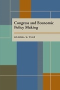 Cover: Congress and Economic Policy Making - University of Pittsburgh Press