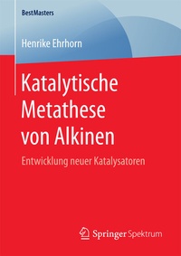 Abbildung von: Katalytische Metathese von Alkinen - Springer Spektrum