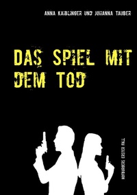 Abbildung von: Das Spiel mit dem Tod - BoD - Books on Demand