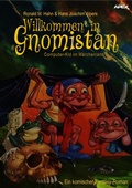 Cover: WILLKOMMEN IN GNOMISTAN - COMPUTER-KID IM M&Auml;RCHENLAND - BookRix