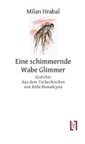 Cover: Eine schimmernde Wabe Glimmer - sisifo // Leipziger Literaturverlag