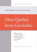 Cover: Ohne Quellen keine Geschichte - &Ouml;sterreichisches Volkshochschularchiv