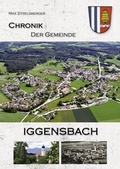 Cover: Chronik der Gemeinde Iggensbach - Ebner, Verlag, Druckerei