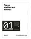 Cover: Wespi de Meuron Romeo - Deutscher Architektur Verlag