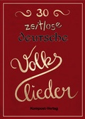 Cover: 30 zeitlose deutsche Volkslieder - Riedel-Henck