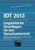 Cover: IDT 2013/5 Linguistische Grundlagen f&uuml;r den Sprachunterricht - Free University of Bozen-Bolzano